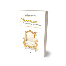 Charger l'image dans la galerie, Livre ABONDANCE, DE L'INTÉRIEUR VERS L'EXTÉRIEUR